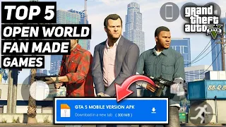 Top 5 GTA 5 Fan Made Games For Android !! Games Like Gta 5 For Android Under 100MB (Offline/Online)