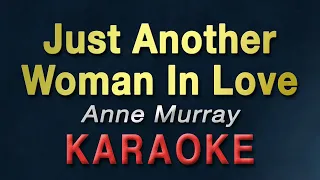 Just Another Woman In Love - Anne Murray | KARAOKE