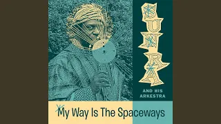 My Way Is the Spaceways