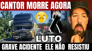 LUTO NA MÚSICA SERTANEJO MORRE AGORA POUCO GRANDE CANTOR TRISTEZA // SOROCABA FALA APÓS