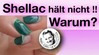 Shellac hält nicht mehr - WARUM?????