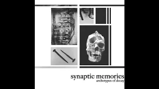 Synaptic Memories - Monolith