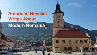 American Novelist Writes About Modern Romania