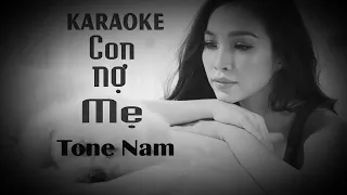 CON NỢ MẸ - KARAOKE TONE NAM