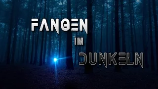 Fangen im Dunkeln【German Creepypasta】