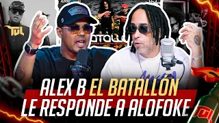 ALEX B (EL BATALLÓN) LE RESPONDE A SANTIAGO MATIAS ALOFOKE (TU VERA LIO PODCAST)