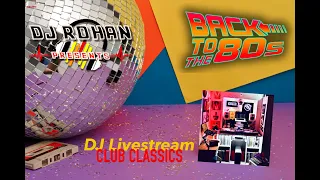 DJ ROHAN Presents...... 80s club classics