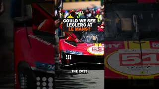 Could we see Charles Leclerc racing at Le Mans?