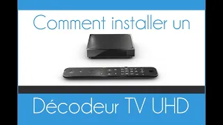 Comment installer le décodeur UHD d'Orange en Wifi - Présentation complète du décodeur