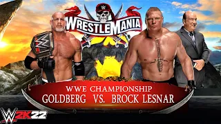 Goldberg vs Brock Lesnar | WWE Championship Match WrestleMania | WWE 2K22 4K