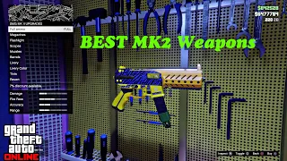 TOP 1O BEST MK2 WEAPONS YOU SHOULD USE IN GTA 5 ONLINE