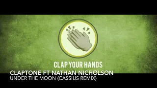 Claptone ft. Nathan Nicholson - Under The Moon (Cassius Remix)