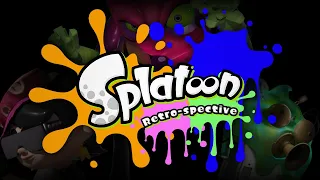 The Splatoon Retro-spective [Splatoon, Splatoon 2, Octo Expansion]
