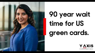 Skilled Indians in the US have a 90 year wait time for green cards.