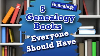 Five Genealogy Books Everyone Should Have