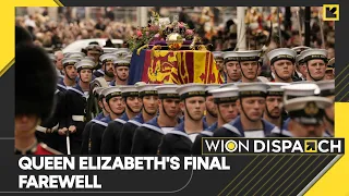 WION Dispatch | Queen Elizabeth II Funeral: Final journey through London on to Windsor castle