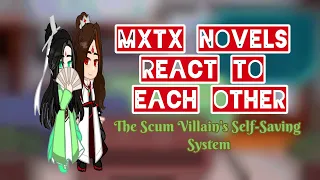 MXTX Novels React To Each Other || part 1/3 || SVSSS