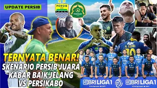 KABAR BAIK, SKENARIO MENUJU JUARA !! TOP 3 KABAR PERSIB TERKINI & TERBARU HARI INI, SELASA 12 MARET