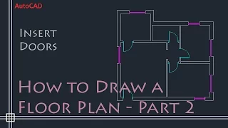 AutoCAD 2D Basics - Tutorial to draw a simple floor plan (Fast and effective!) PART 2