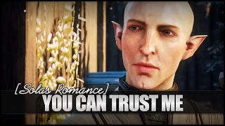 You can trust me  [Solas Romance]