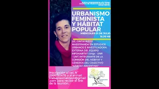 "Urbanismo Feminista  y Hábitat Popular" - Colegio Trabajo Social DAVO