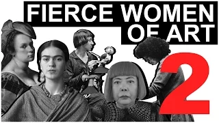 Fierce Women of Art 2 | The Art Assignment | PBS Digital Studios