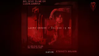 Lucas Zamora - Believe In Me (Original Mix)