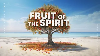 SPIRITUAL FRUITS! What are the fruits of the spirit!  #fruitsofthespirit #prophetic  #holyspirit