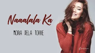 Moira Dela Torre - Naaalala Ka (Lyric Video)