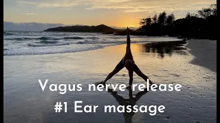 Vagus nerve release #1 Ear Massage