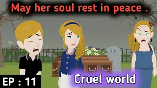 Cruel world part 11 | English stories | Learn English | English animation | Sunshine English