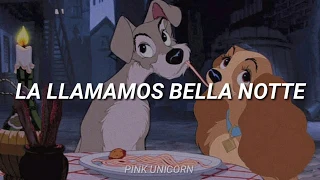 Bella Notte (Letra) | La Dama y el Vagabundo