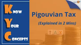 Pigouvian Tax  | Explained in 2 Minutes | KYC | By Amit Parhi