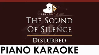 Disturbed - The Sound Of Silence - HIGHER Key (Piano Karaoke Instrumental)