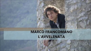 L' AVVELENATA" @@ M.FRANCOMANO