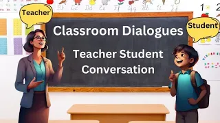Classroom Conversation | Classroom Dialogue |Teacher student |#classroomlanguage #educationalvideos