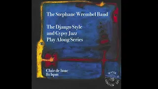 CLAIRE DE LUNE (81BPM) THE STEPHANE WREMBEL BAND - PLAY ALONG SERIES