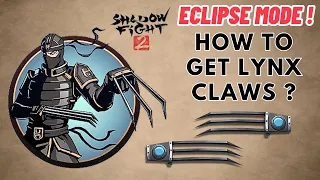 Shadow Fight 2 - Get Lynx's Claws | Eclipse Mode