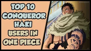 Top 10 Conqueror Haki Users In One Piece | One piece Chapter 897+