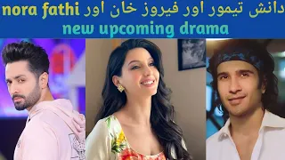 Pakistani new upcoming drama danish tahmooor and feroz khan and nira fathi