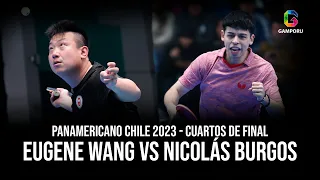Eugene Wang vs Nicolas Burgos | Panamericano Chile 2023 - Cuartos de Final