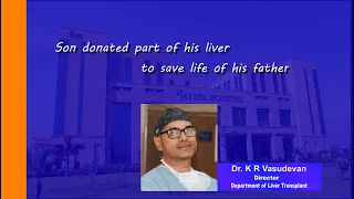 Son donated part of his liver to save life of his father