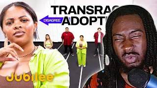 Should White People Adopt People Of Color? | JUBILEE | (Reaction)