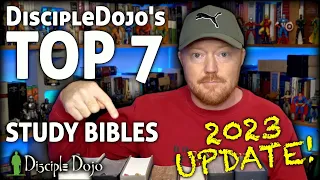 My Top 7 Study Bible Recommendations (as of 2023)