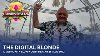 The Digital Blonde - Live from the Luminosity Beach Festival 2022 #LBF22