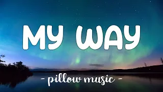 My Way - Calvin Harris (Lyrics) 🎵