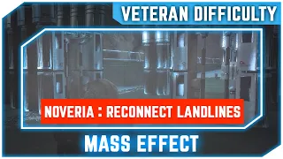 Mass Effect - Noveria: Reconnect Landlines - Veteran - No Commentary Walkthrough