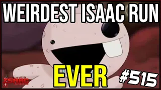 WEIRDEST ISAAC RUN EVER  -  The Binding Of Isaac: Repentance #515