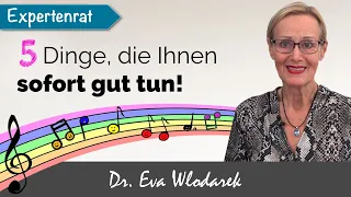 Diese 5 Dinge tun Ihnen sofort gut. Für mehr Energie und positive Stimmung!