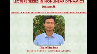 RUSA Lecture-55-Tipping Points in Complex Systems-Dr. Partha Sharathi Dutta